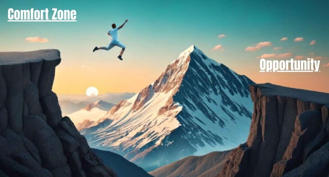 A man is jumping from one mountain which says "comfort zone" to the other mountain which says "opportunity"