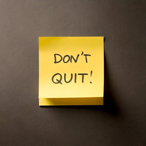 "Don't Quit" sticky note 