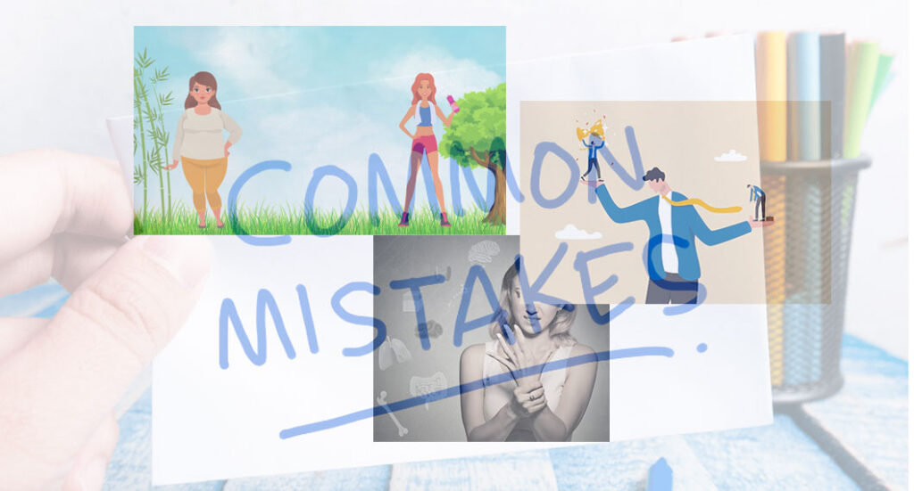 Collage of illustrations and photos labeled 'Common Mistakes,' depicting fitness transformation, professional success, and emotional struggle